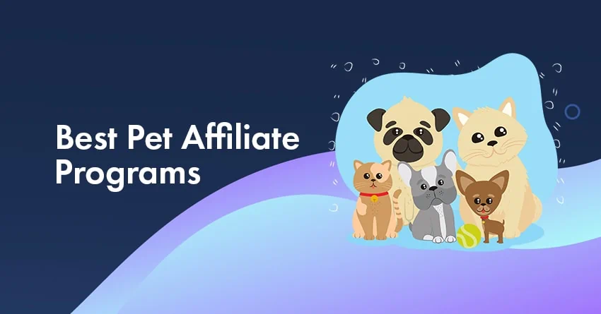 pet affiliate programs for 2025
